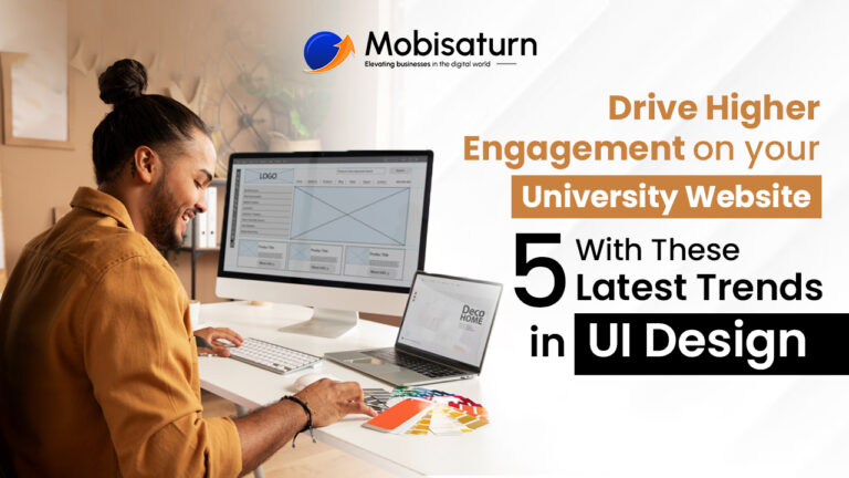 Read more about the article Drive Higher Engagement on Your University Website With These 5 Latest Trends in UI Design