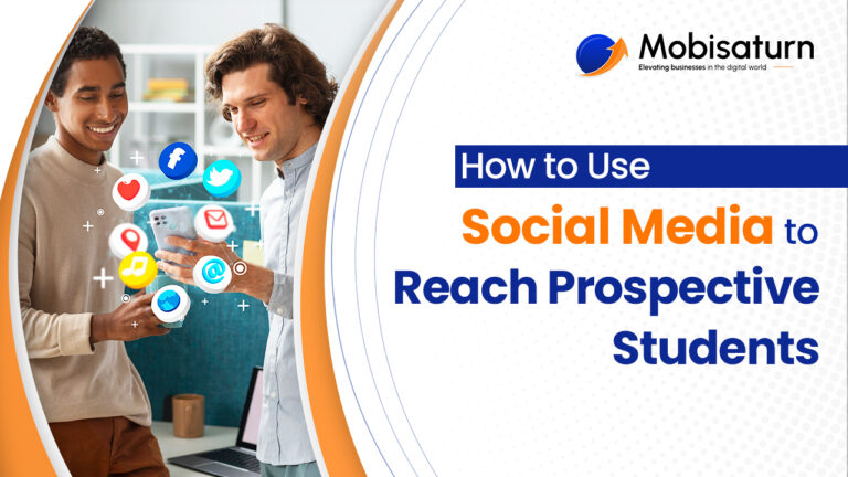 Read more about the article How to Use Social Media to Reach Prospective Students